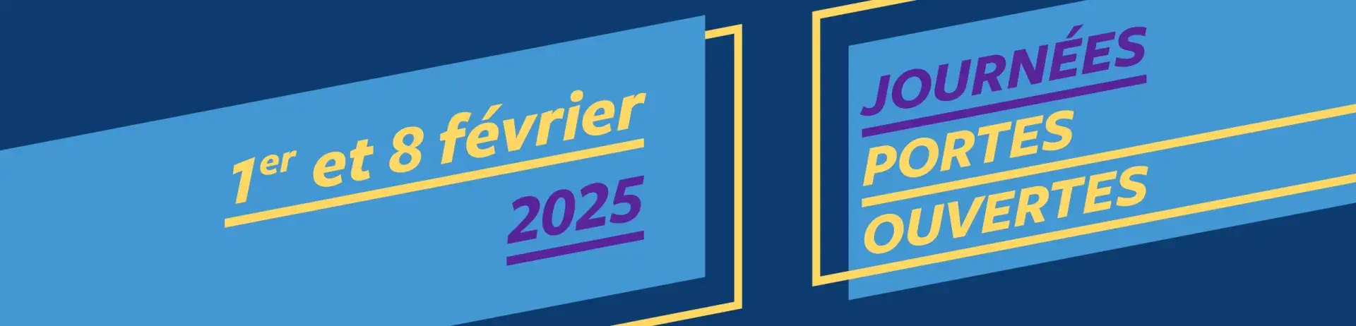 Journées portes ouvertes 2025 1er et 8 février 2025 Journées portes ouvertes