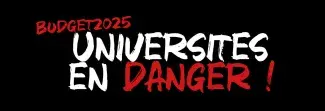 Budget 2025 Universités en danger !