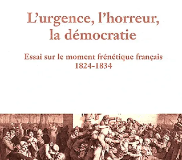 L'urgence, l'horreur, la démocratie